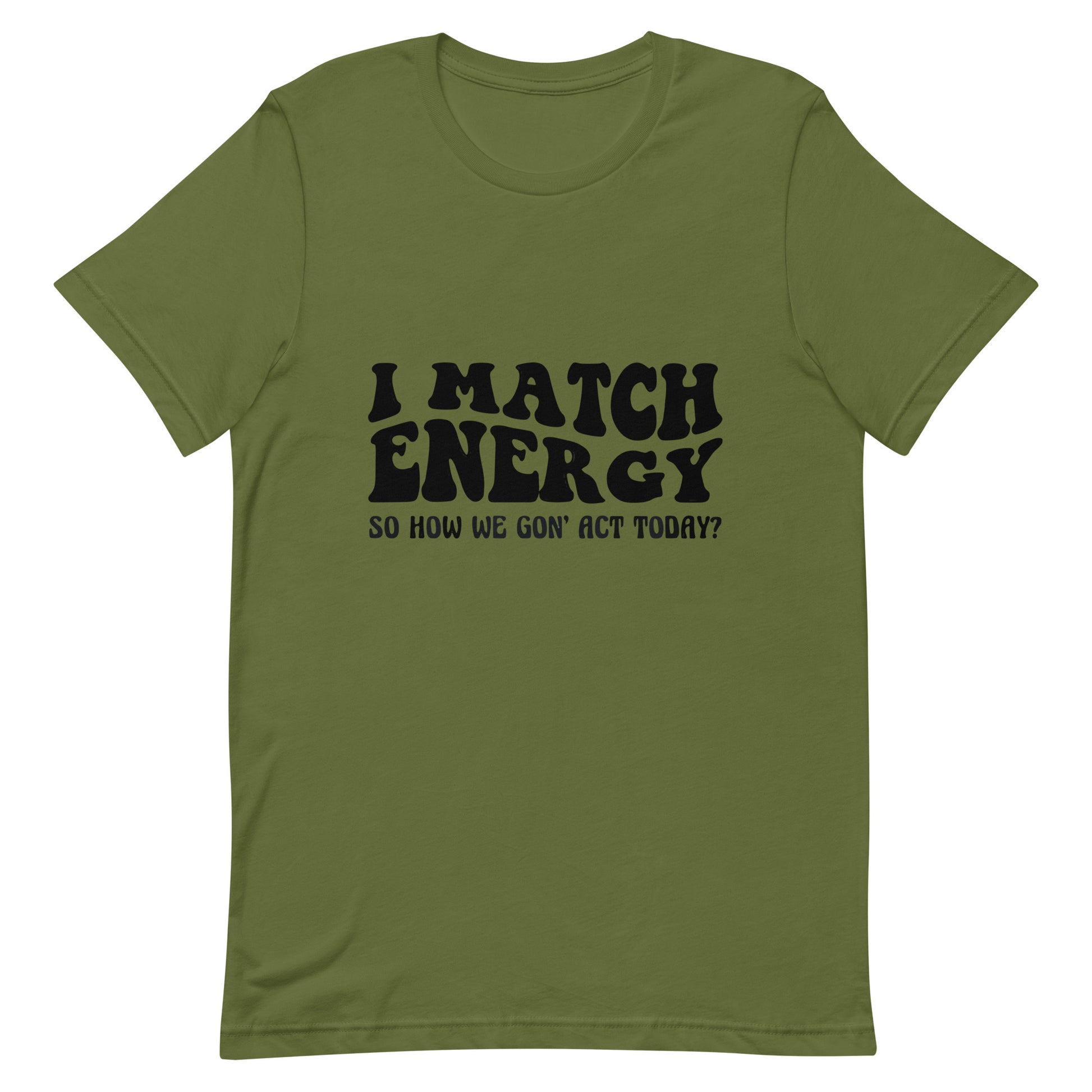 Ture Tea Tees I Match Energy Unisex T-Shirt - True Tea Tees