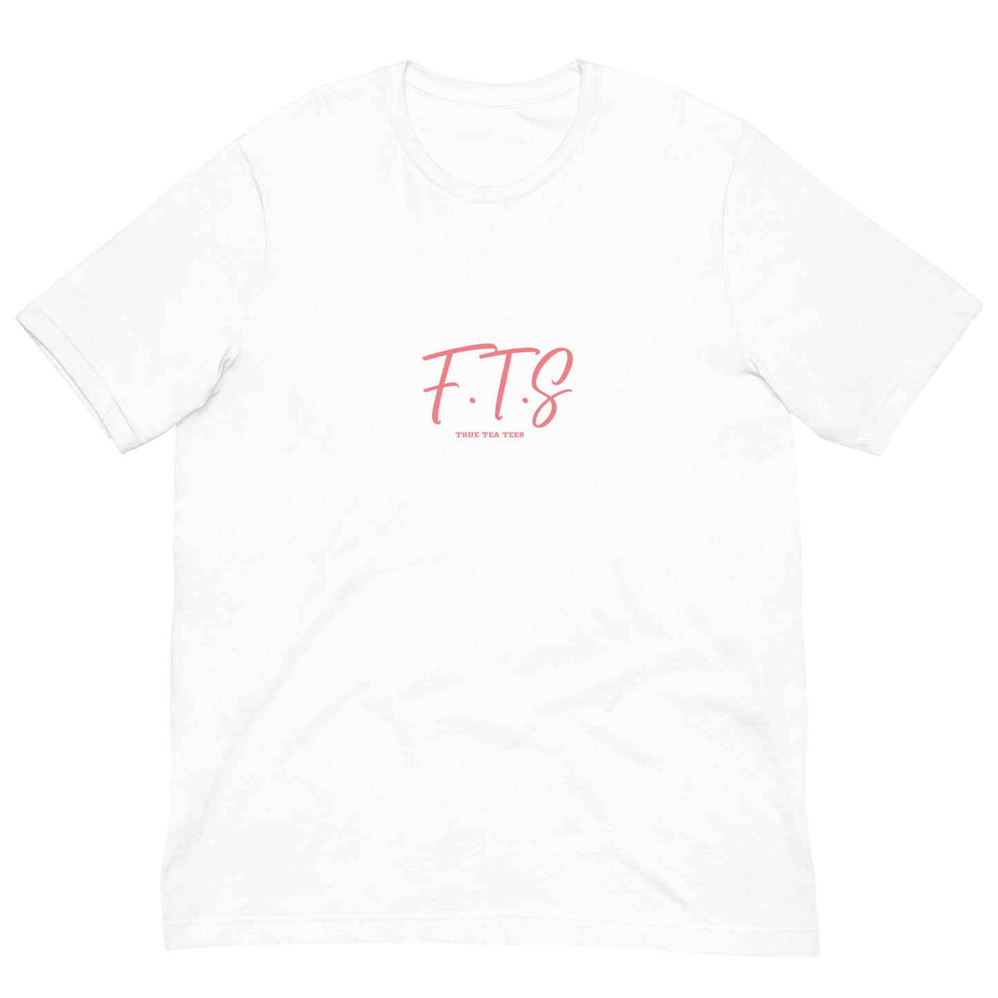 True Tea Tees F.T.S- F* That S* Froly Pink Unisex T-Shirt - True Tea Tees